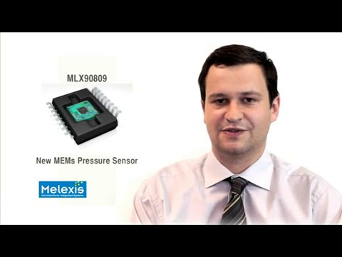 车用压力传感器新标杆：Melexis MLX9809高性能传感器