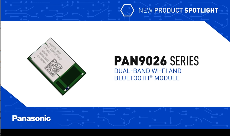 松下PAN9026系列：双频Wi-Fi和蓝牙模块的高效融合