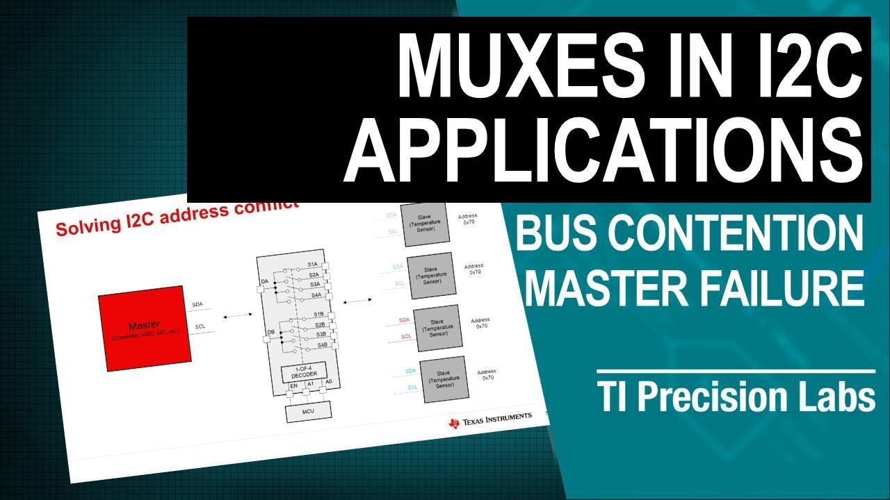 如何用Muxes解决I2C总线争用和地址冲突问题